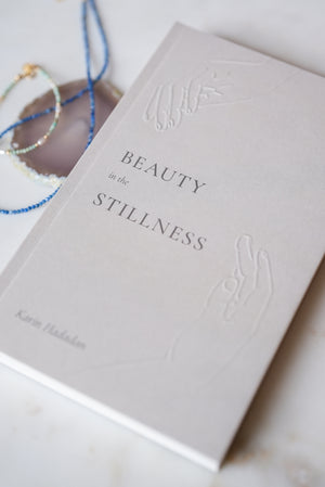 Beauty in the Stillness