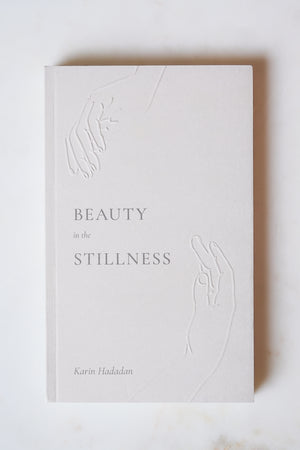 Beauty in the Stillness